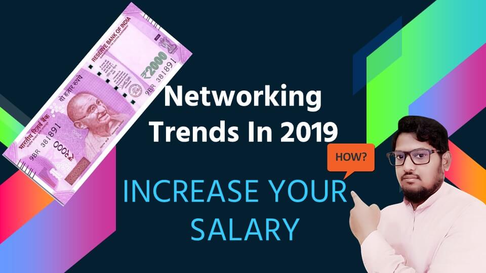 Networking trends 2019