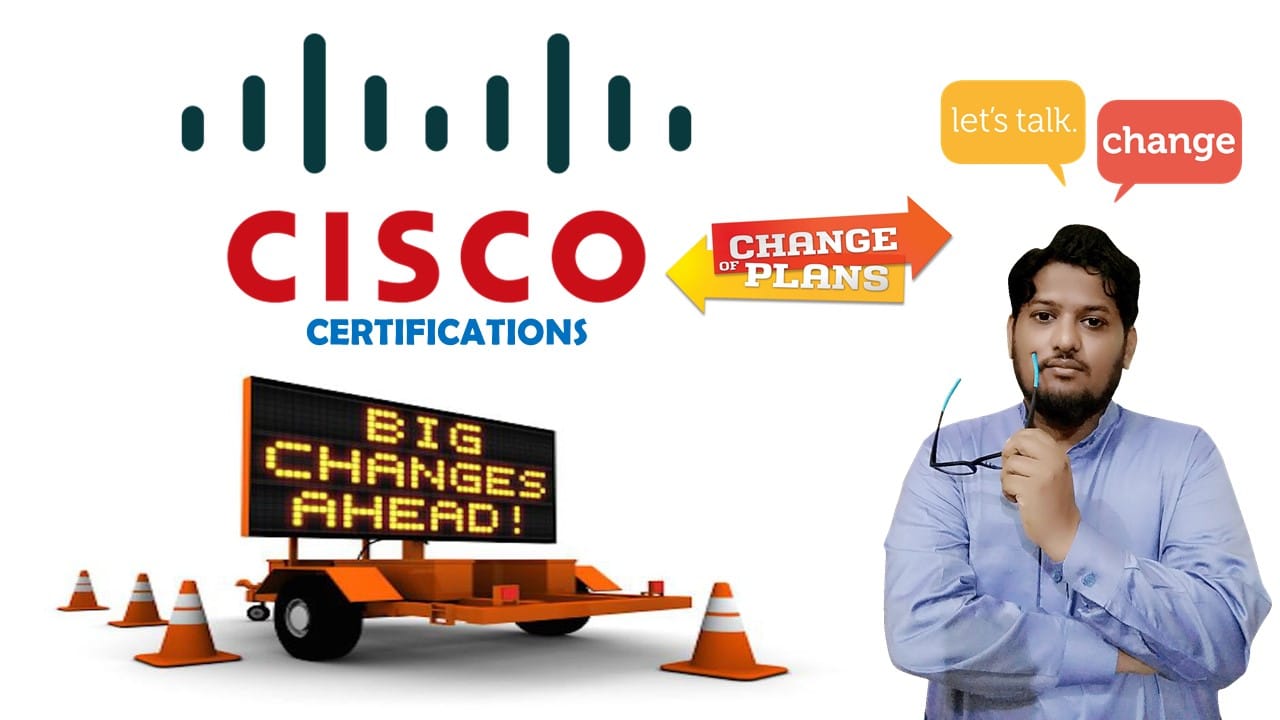 BIG CHANGE IN Cisco Certification. CCNA, CCNP, CCIE Certification Changed.